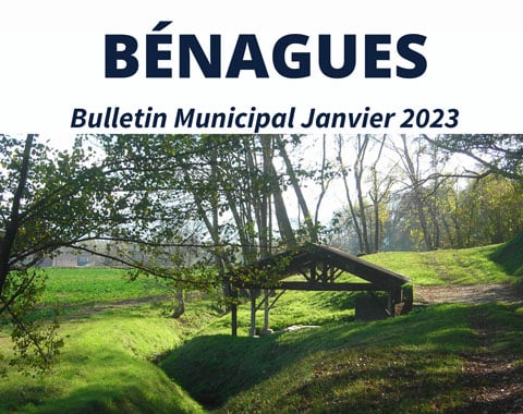 Bulletin Municipal Bénagues - Janvier 2023